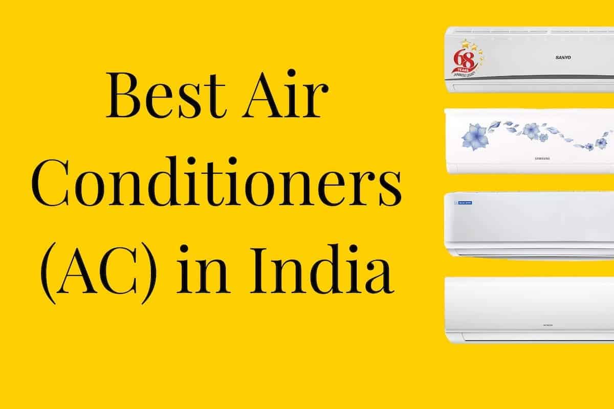Best Air Conditioners (AC) in India 2020