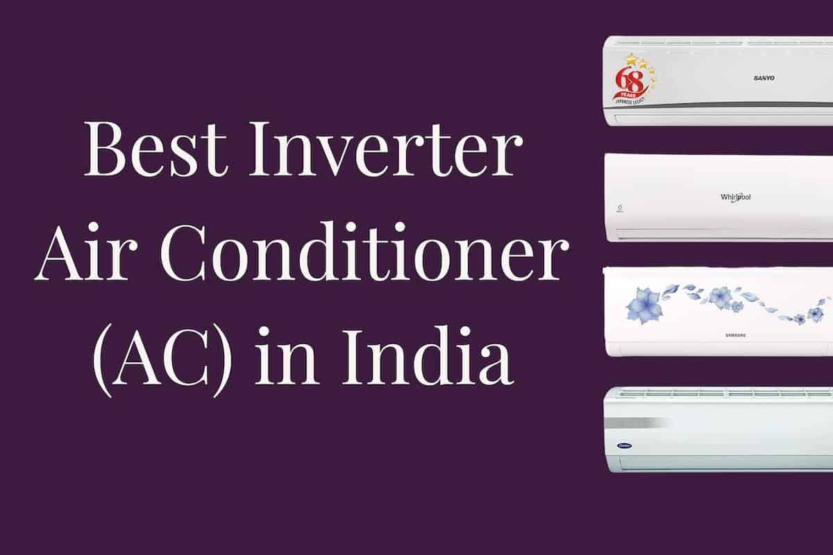 Top 11 Best Inverter Acs In India January 2024 Updated 6245