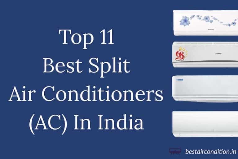 Top 11 Best Split AC In India